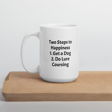 Load image into Gallery viewer, 2 Steps to Happiness - Lure Coursing Mug
