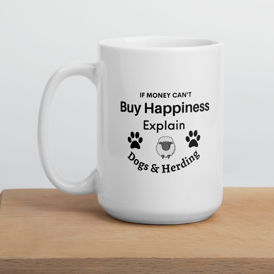 Buy Happiness w/ Dogs & Sheep Herding Mugs