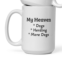 Load image into Gallery viewer, My Heaven Herding Mug
