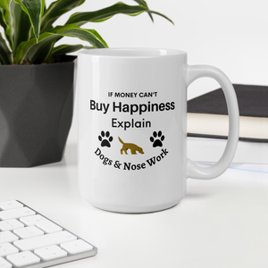 Buy Happiness w/ Dogs & Nose Work Mugs