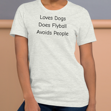 Load image into Gallery viewer, Loves Dogs, Does Flyball T-Shirts - Light
