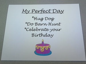 Perfect Day Barn Hunt & Happy Birthday Card