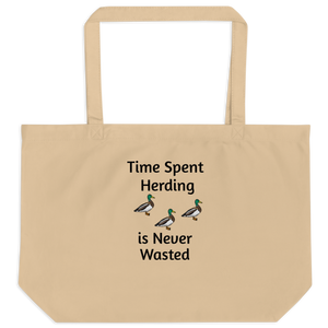 Time Spent Duck Herding X-Large Tote/ Shopping Bags