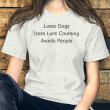 Load image into Gallery viewer, Loves Dogs, Does Lure Coursing T-Shirts - Light
