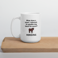 Load image into Gallery viewer, Dog Teaches It&#39;s Owner Cattle Herding Mugs

