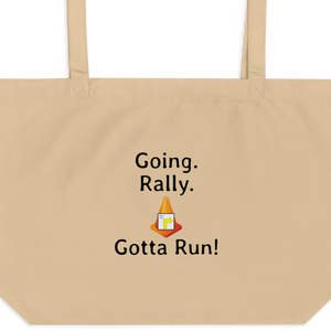 Going. Rally. Gotta Run X-Large Tote/ Shopping Bags