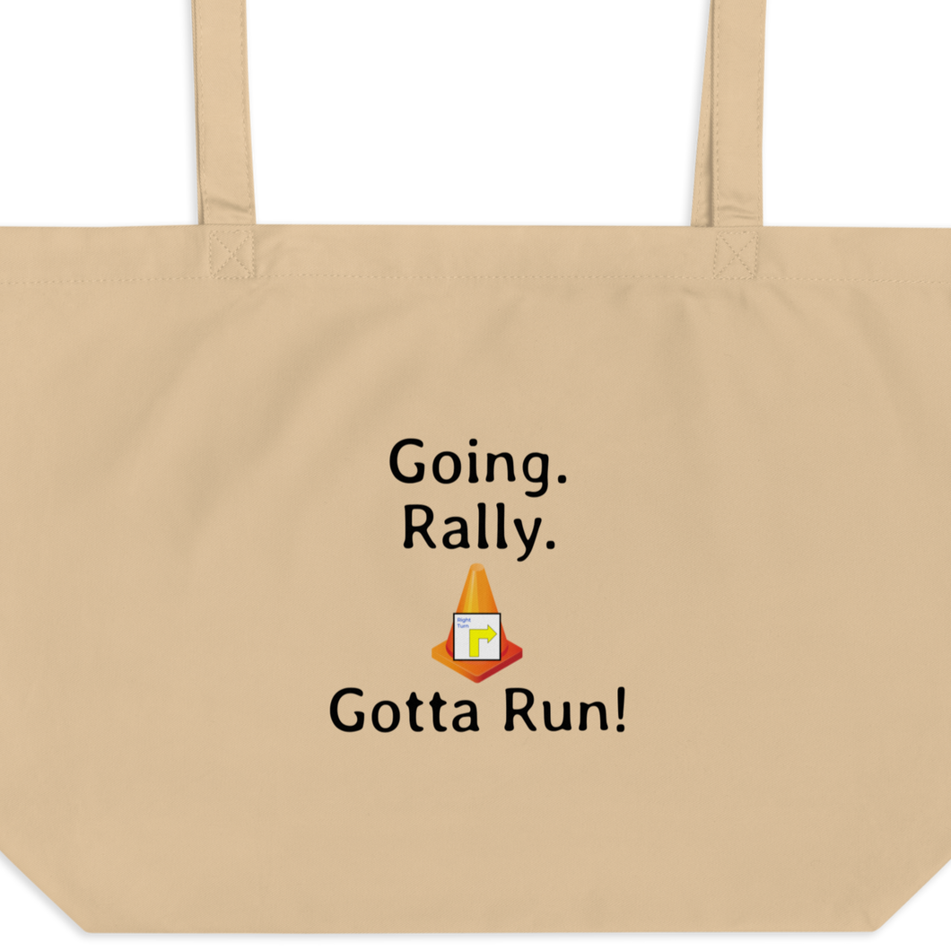 Going. Rally. Gotta Run X-Large Tote/ Shopping Bags