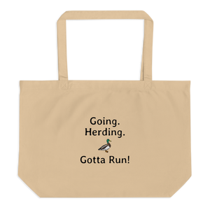 Going. Duck Herding. Gotta Run X-Large Tote/ Shopping Bags