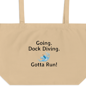 Going. Dock Diving. Gotta Run X-Large Tote/ Shopping Bags