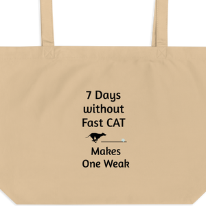 7 Days Without Fast CAT X-Large Tote/ Shopping Bags