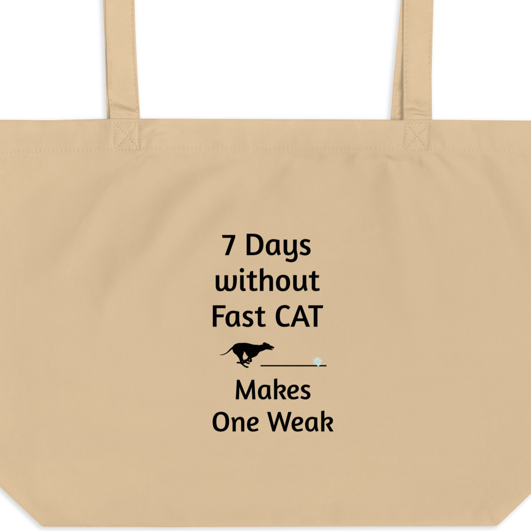 7 Days Without Fast CAT X-Large Tote/ Shopping Bags