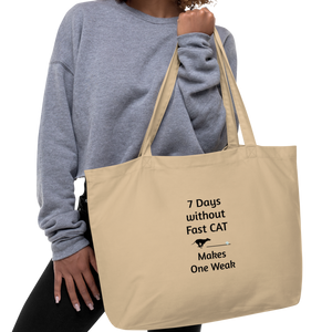 7 Days Without Fast CAT X-Large Tote/ Shopping Bags