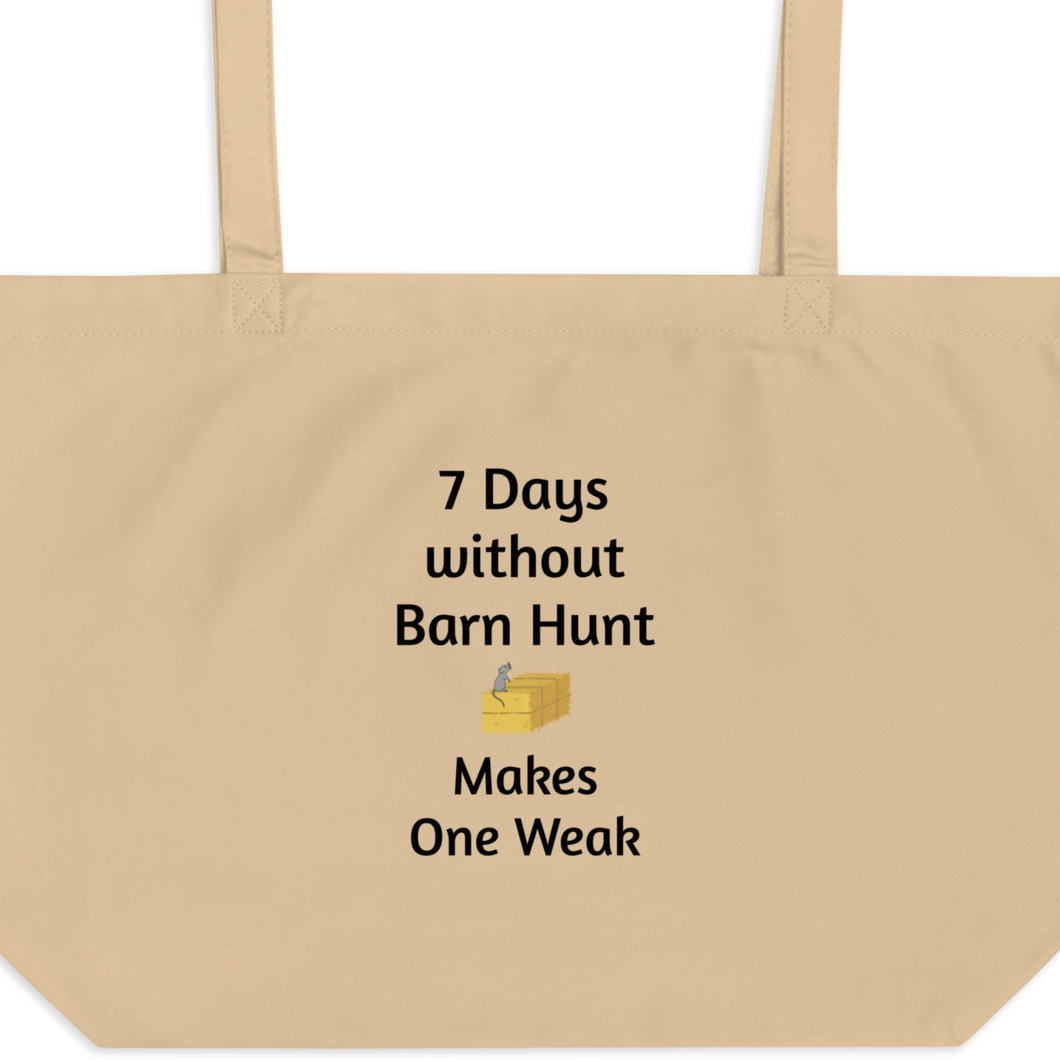 7 Days Without Barn Hunt X-Large Tote/ Shopping Bags