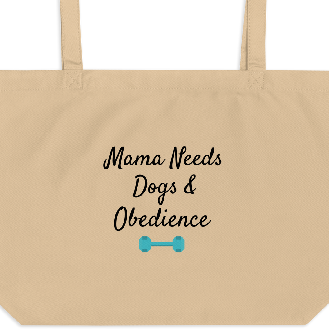 Mama Needs Dogs & Obedience X-Large Tote/ Shopping Bags