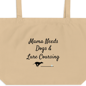 Mama Needs Dogs & Lure Coursing X-Large Tote/ Shopping Bags