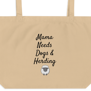 Mama Needs Dogs & Sheep Herding X-Large Tote/ Shopping Bags