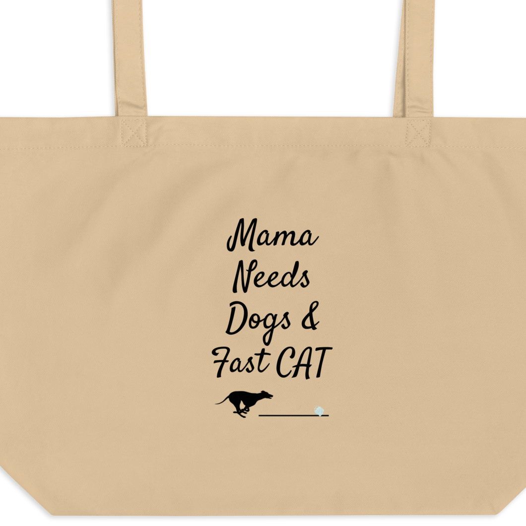 Mama Needs Dogs & Fast CAT X-Large Tote/ Shopping Bags