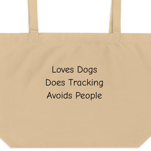 Load image into Gallery viewer, Loves Dogs, Does Tracking X-Large Tote/ Shopping Bags
