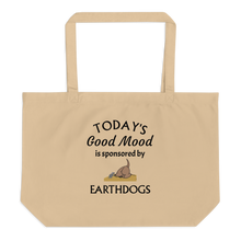 Load image into Gallery viewer, Today&#39;s Good Mood Sponsored by Earthdog X-Large Tote/ Shopping Bags
