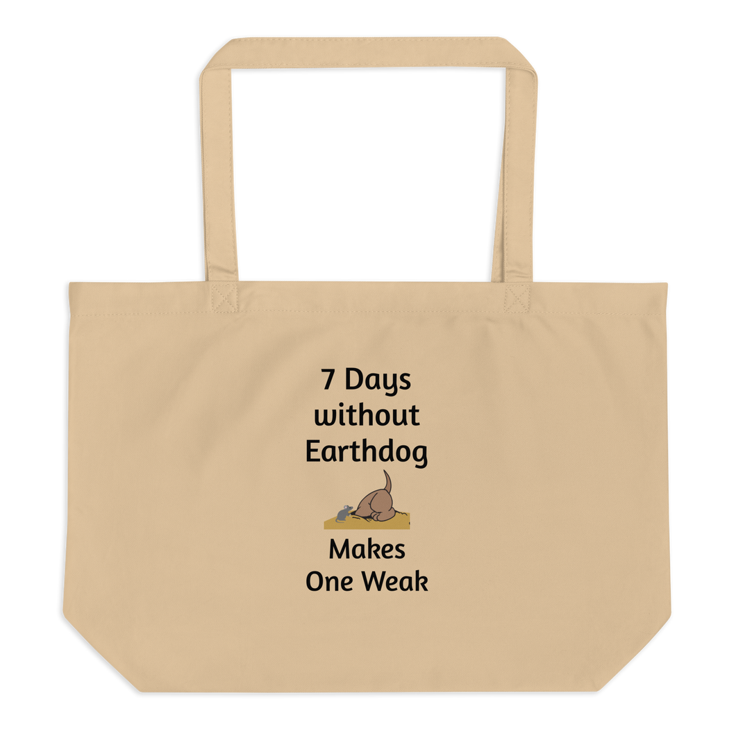 7 Days Without Earthdog X-Large Tote/ Shopping Bags