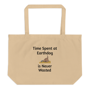 Time Spent at Earthdog is Never Wasted X-Large Tote/ Shopping Bags