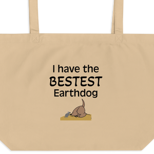 I Have the Bestest Earthdog X-Large Tote/ Shopping Bags