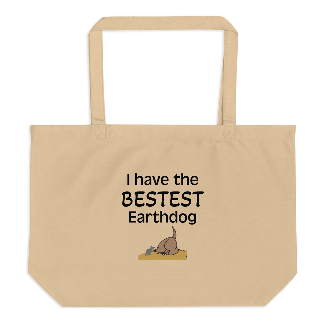 I Have the Bestest Earthdog X-Large Tote/ Shopping Bags