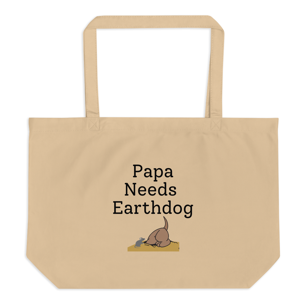 Papa Needs Earthdog X-Large Tote/ Shopping Bags