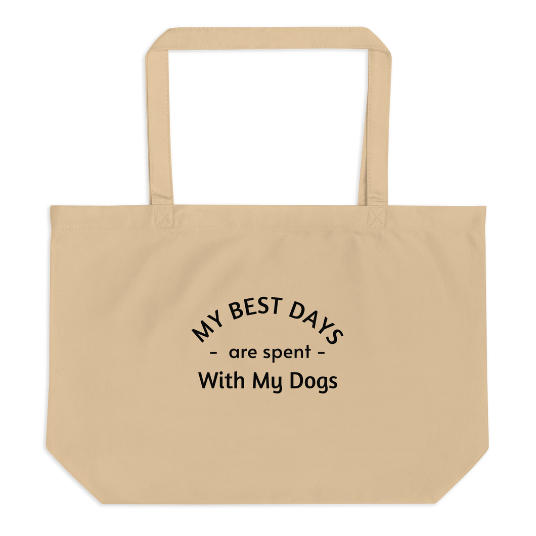 My Best Days are Spent with My Dogs (plural) X-Large Tote/ Shopping Bags