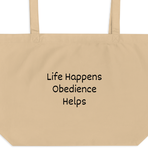 Life Happens, Obedience Helps X-Large Tote/ Shopping Bags