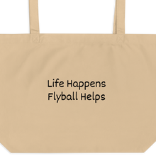 Load image into Gallery viewer, Life Happens, Flyball Helps X-Large Tote/ Shopping Bags
