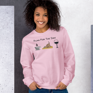 Plan for the Day - Earthdog Sweatshirts - Light