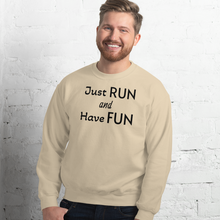 Load image into Gallery viewer, Just Run &amp; Have Fun Sweatshirts - Light
