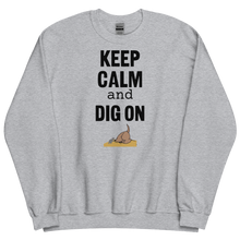 Load image into Gallery viewer, Keep Calm &amp; Dig On Earthdog Sweatshirts - Light
