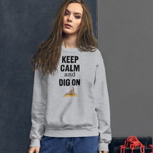 Load image into Gallery viewer, Keep Calm &amp; Dig On Earthdog Sweatshirts - Light
