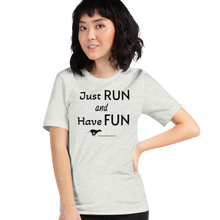 Load image into Gallery viewer, Just Run &amp; Have Fun Fast CAT T-Shirts - Light
