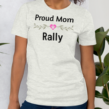 Load image into Gallery viewer, Proud Rally Mom T-Shirts - Light
