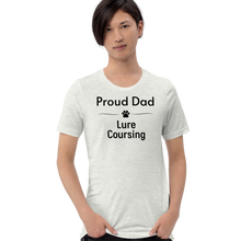 Load image into Gallery viewer, Proud Lure Coursing Dad T-Shirts - Light
