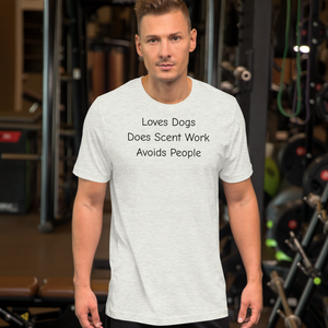 Love Dogs, Does Scent Work T-Shirts - Light