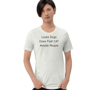 Loves Dogs Does Fast CAT T-Shirts - Light