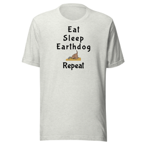 Eat, Sleep, Earthdog, Repeat T-Shirts - Light