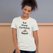 Load image into Gallery viewer, Eat, Sleep, Earthdog, Repeat T-Shirts - Light
