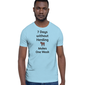 7 Days Without Cattle Herding T-Shirts - Light