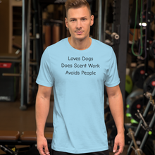 Load image into Gallery viewer, Love Dogs, Does Scent Work T-Shirts - Light
