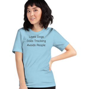 Loves Dogs, Does Tracking T-Shirts - Light