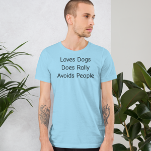 Loves Dogs, Does Rally T-Shirts - Light