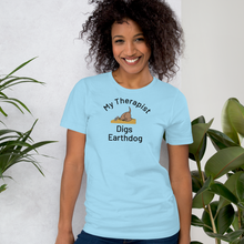 Load image into Gallery viewer, My Therapist Digs Earthdog T-Shirts - Light
