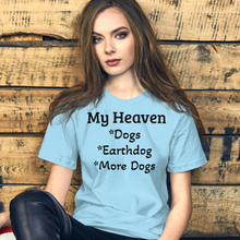 Load image into Gallery viewer, My Heaven Earthdog T-Shirts - Light
