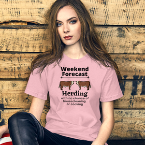 Cattle Herding Weekend Forecast T-Shirts - Light