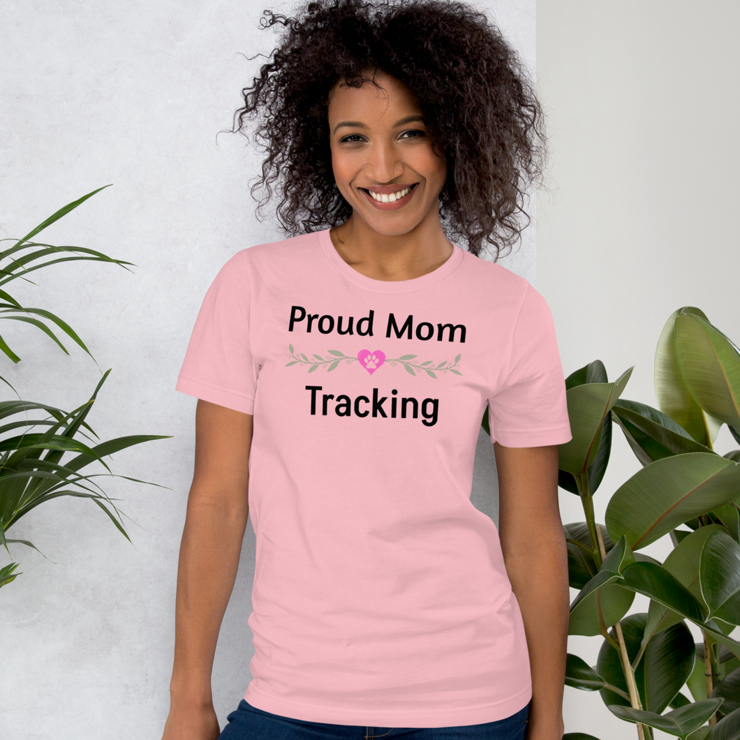 Proud Tracking Mom T-Shirts - Light